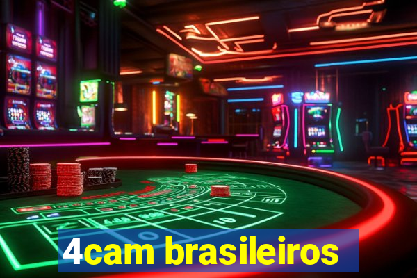 4cam brasileiros